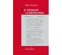 Le Témoin Compromis (ebook)