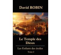 Le Temple des Dieux (Les Enfants des étoiles)