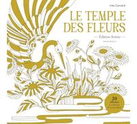 Le temple des fleurs: Edition artiste: 31612