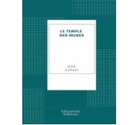 Le Temple Des Muses (illustrée) (ebook)