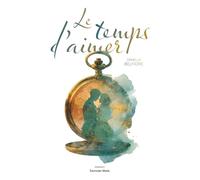 Le temps d’aimer