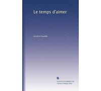 Le temps d'aimer