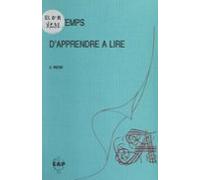 Le Temps Dapprendre À Lire (ebook)