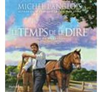 Le Temps De Le Dire Tome 1. Une Vie Bien Fragile (audiolibro)