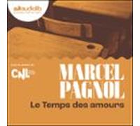 Le Temps Des Amours (audiolibro)