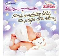 Le Temps des Berceuses Vol 1 - Musiques Apaisantes pour Conduire Bébé au Pays des Rêves