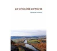 Le Temps Des Confitures (ebook)