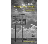 Le temps des investis: Essai sur la nouvelle question sociale