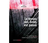 Le temps des livres est passé