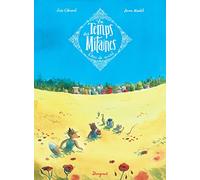 Le Temps des Mitaines - Tome 2 - Coeur de Renard