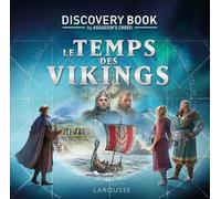 Le Temps des Vikings: Discovery Book by Assassin's Creed