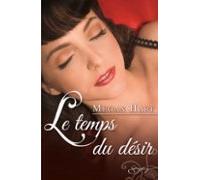 Le Temps Du Désir (ebook)