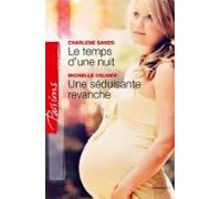 Le Temps Dune Nuit - Une Séduisante Revanche (ebook)