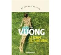 Le Temps Est Une Mère (ebook)