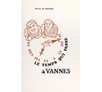 Le Temps Qui Passe À Vannes (ebook)