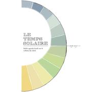 Le Temps Solaire: Bullet agenda fondé sur le rythme du soleil