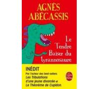 Le Tendre Baiser Du Tyrannosaure Inedit