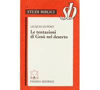 Le tentazioni di Gesù nel deserto (Studi biblici)