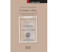 Le teorie e i fatti. La question de la langue en Italie (1925) di Thérèse Labande-Jeanroy (Il debol parere)