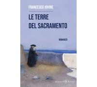 Le terre del Sacramento: (Illustrato) (Geštinanna. Narrativa classica)