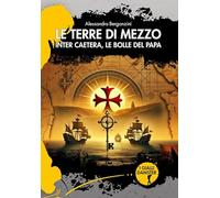 Le terre di mezzo. Inter Caetera, le bolle del papa (I Gialli Damster)
