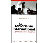 Le terrorisme international: La guerre des temps moderne