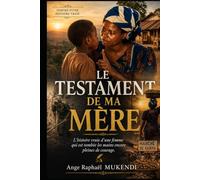 LE TESTAMENT DE MA MERE: L'histoire vraie d'une femme qui est tombée les mains encore pleines de courage.