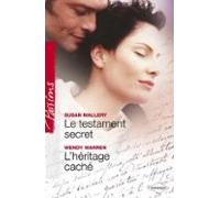 Le Testament Secret - Lhéritage Caché (harlequin Passions) (ebook)