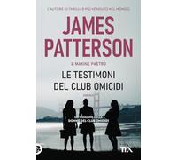 Le testimoni del club omicidi (Suspense best seller)