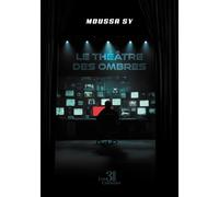 Le théâtre des ombres