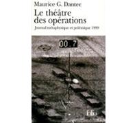 Le Théâtre Des Opérations. Journal Métaphysique Et Polémique (1999) (e