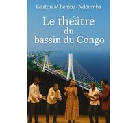 Le Théâtre du bassin du Congo