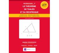 Le théorème de Thalès et sa réciproque: Mathématiques 3e - Cours et 58 exercices corrigés en détail - Préparation au brevet