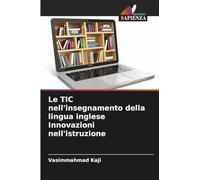 Le TIC nell'insegnamento della lingua inglese Innovazioni nell'istruzione