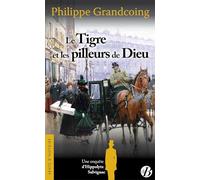 Le tigre et les pilleurs de dieu
