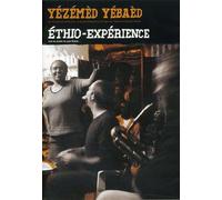 Le Tigre - Le Tigre - Yezemed Yebaed: Ethio-Experience (2 Dvd) [Edizione: Stati Uniti] [USA]