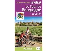 Le tour de Bourgogne à vélo