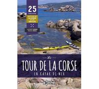 Le tour de la Corse en kayak de mer