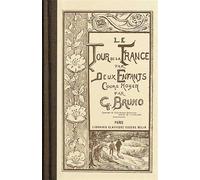 Le Tour de la France par deux enfants: Cours moyen (version laïcisée)