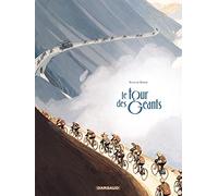 Le Tour des Géants - Tome 0 - Le Tour des Géants (Long Courrier)