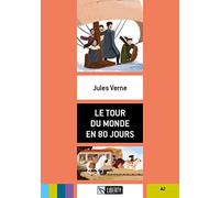 Le tour du monde en 80 jours. Livello A2. Con File audio per il download