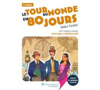 Le Tour du monde en 80 jours: Texte abrégé et dossier pédagogique collaboratif