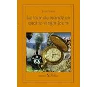 Le Tour Du Monde En Quatre-vingts Jours