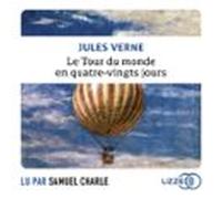 Le Tour Du Monde En Quatre-vingts Jours (audiolibro)