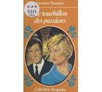 Le Tourbillon Des Passions (ebook)
