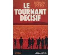 Le Tournant Décisif (ebook)
