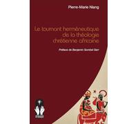 Le tournant herméneutique de la théologie chrétienne africaine (Croire Et Savoir En Afrique)