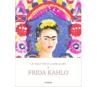 Le tout petit livre d'art de Frida Kahlo