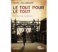 Le tout pour le tout (Les espionnes du Salève)