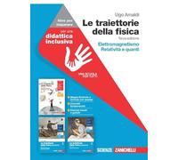 Le traiettorie della fisica.azzurro. Idee per imparare. Per il quinto anno delle Scuole superiori. Elettromagnetismo. Relatività e quanti (Vol. 5)